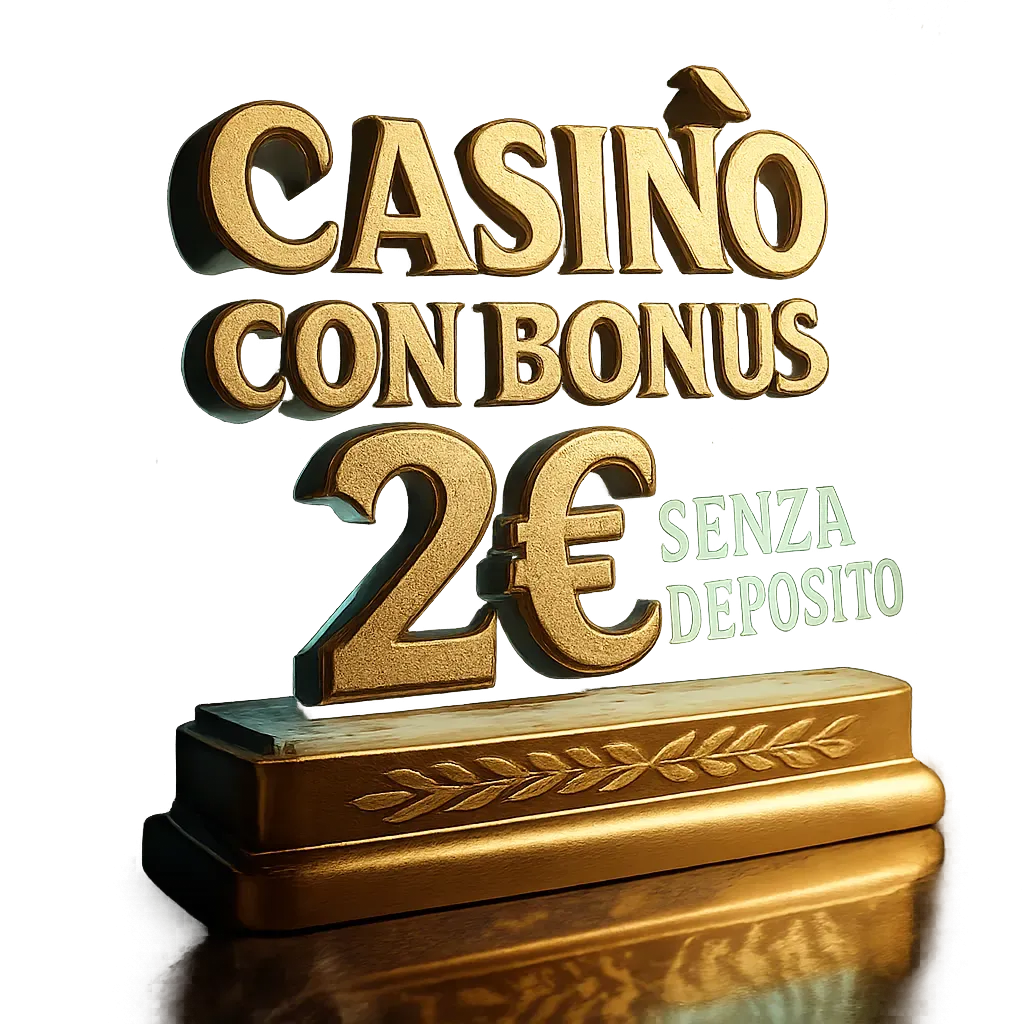 Casinò Con Bonus 2€ Senza Deposito | Offerte del Momento 2026