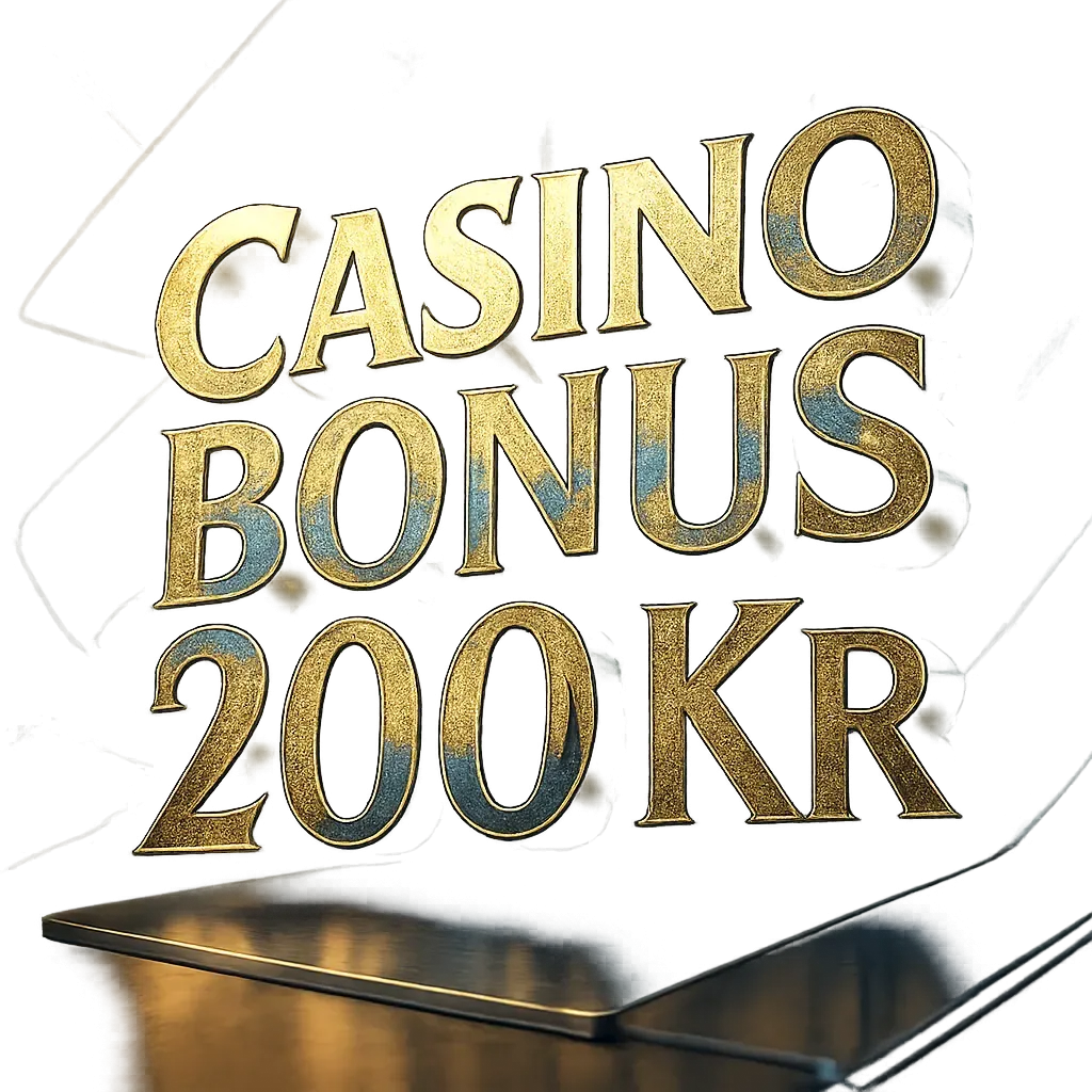 Casino Bonus 200 Kr | Giltiga Erbjudanden 2026