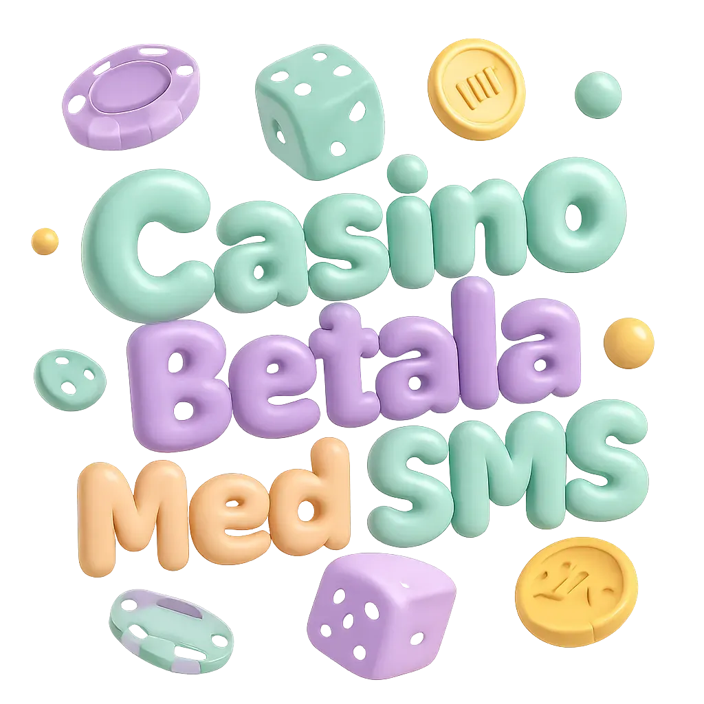 Casino Betala Med SMS » Nya Val Njukčamánnu 2026