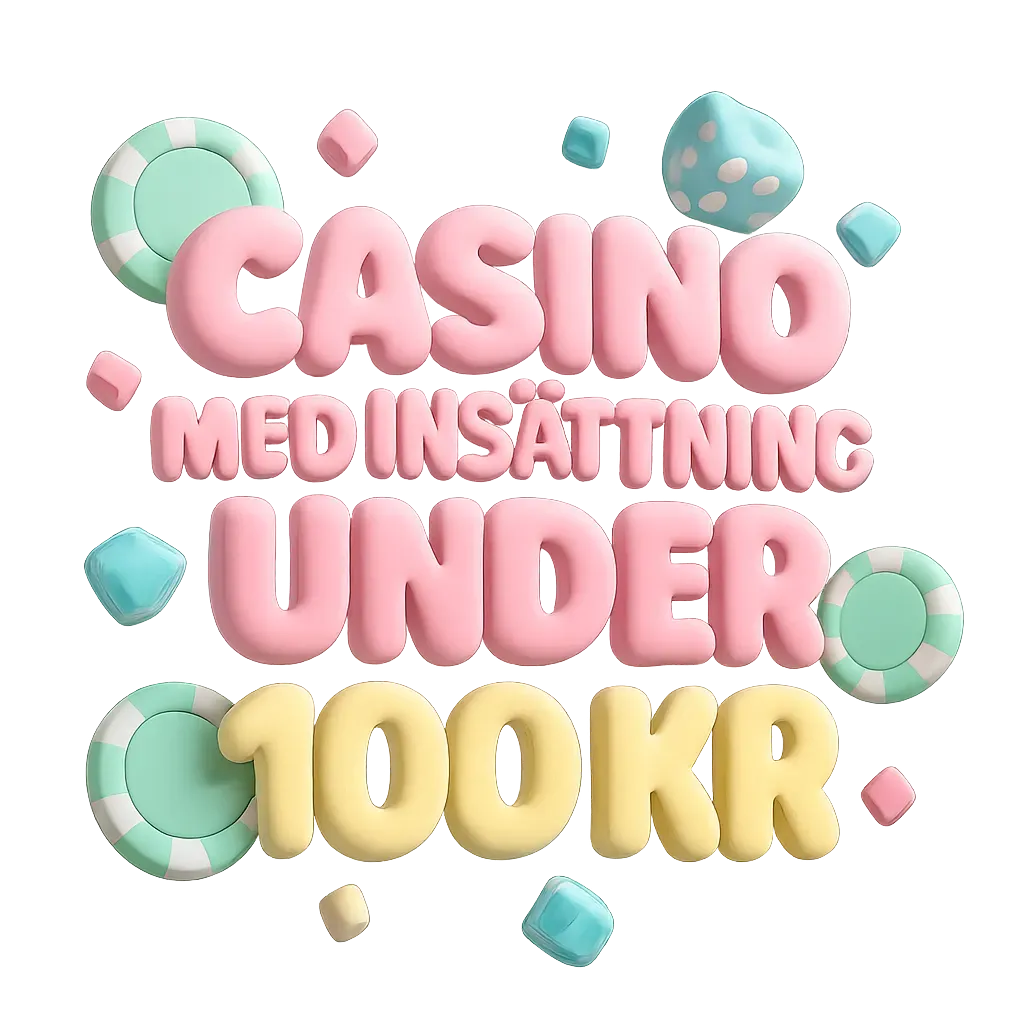 Casino Med Insättning Under 100 Kr - Ranking 2026