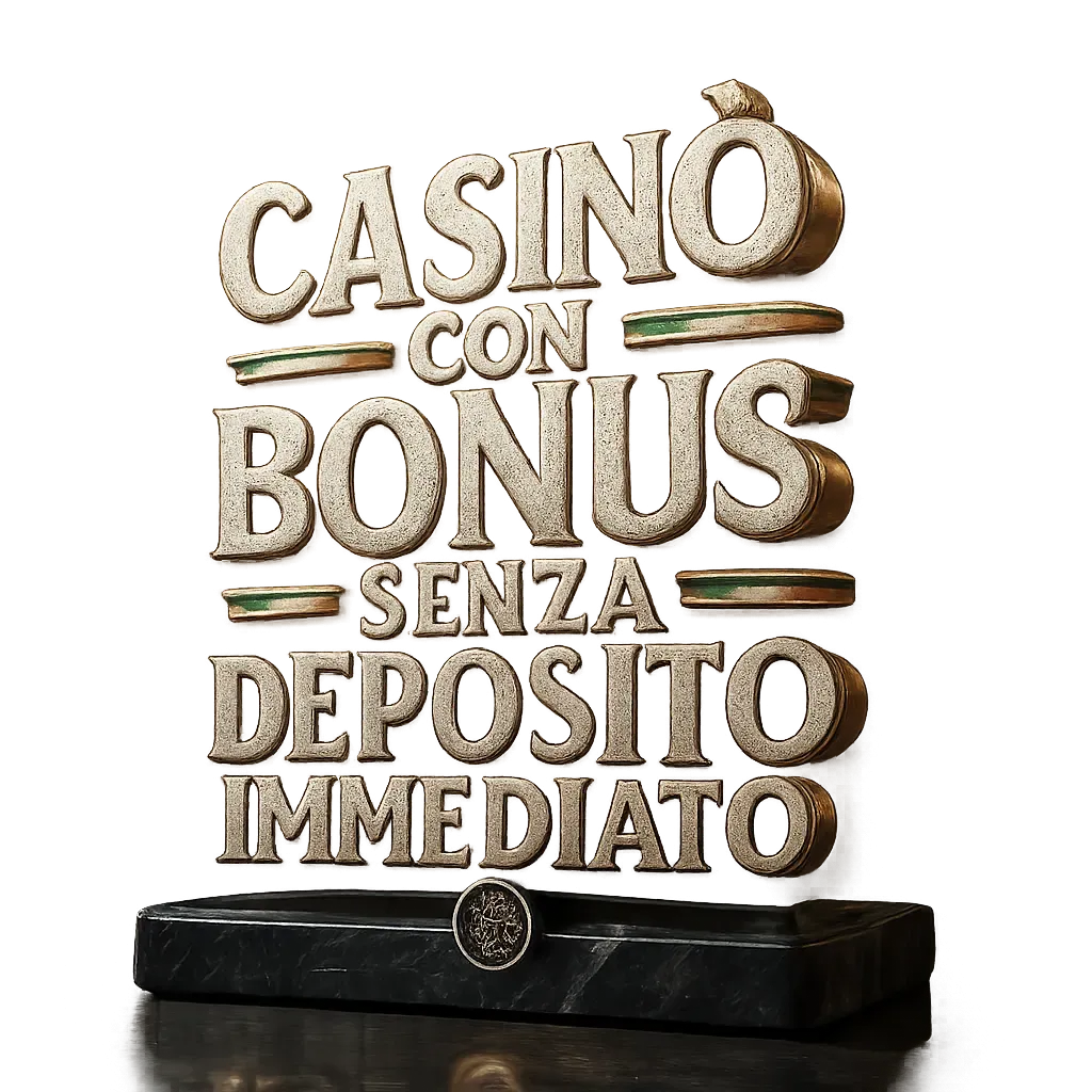Casinò Con Bonus Senza Deposito Immediato | Top 2026