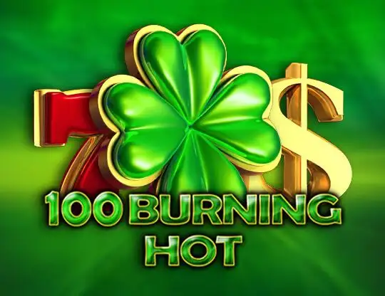 100 Burning Hot Slot - Spela med riktiga pengar