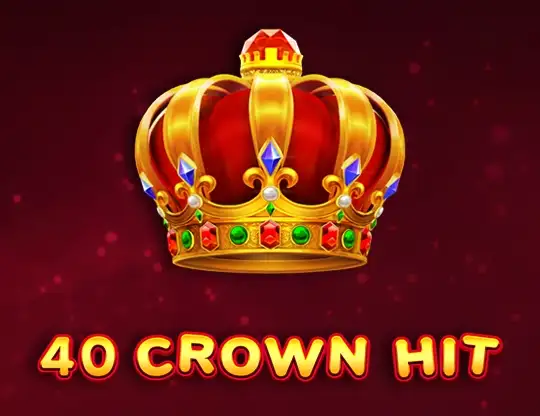 40 Crown Hit