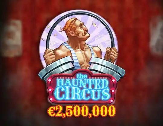 The Haunted Circus Casino Online | Spela med Riktiga Pengar