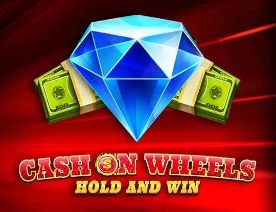 Cash on Wheels Hold and Win