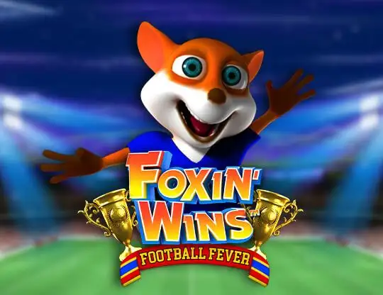 Foxin Wins Football Fever