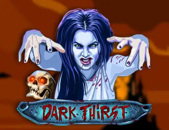 Dark Thirst Slot Casino Online | Spela med Riktiga Pengar
