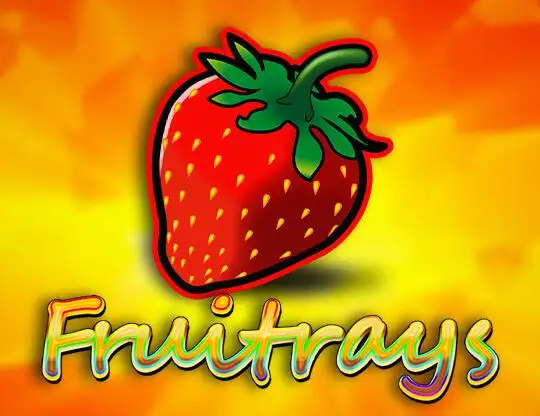Fruitrays
