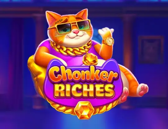 Chonker Riches