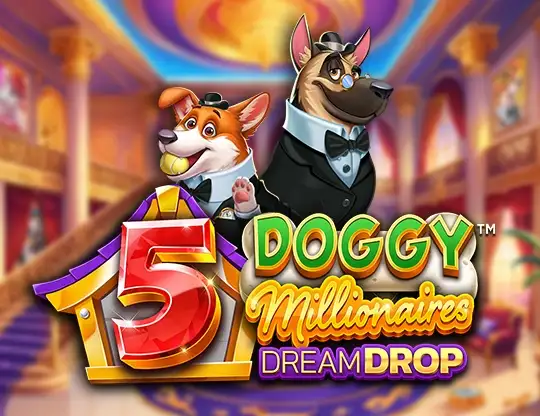 5 Doggy Millionares Dream Drop