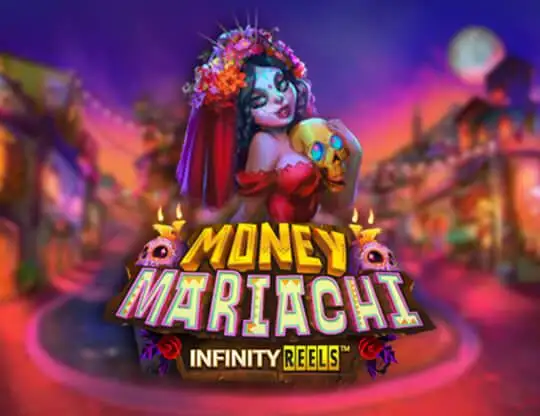 Money Mariachi Infinity Reels