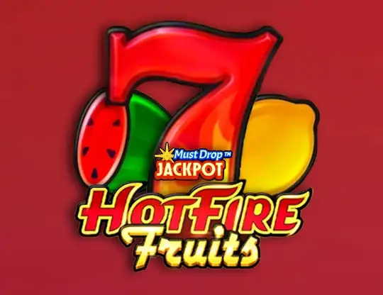 Must Drop Jackpot Hot Fire Fruits Casino Online | Spela med Riktiga Pengar