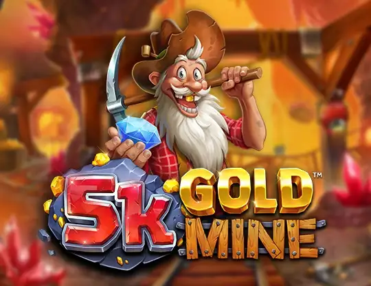 5K Gold Mine