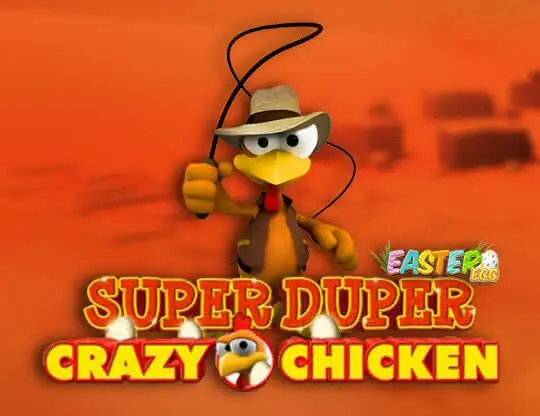 Super Duper Crazy Chicken - Easter Egg Slot Casino Online | Spela med Riktiga Pengar