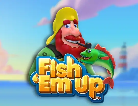 Fish 'Em Up