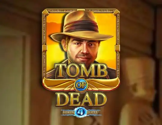 Tomb of Dead Power 4 Casino Online | Spela med Riktiga Pengar