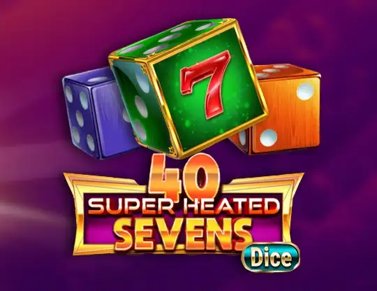 40 Super Heated Sevens – Dice Casino Online | Spela med Riktiga Pengar