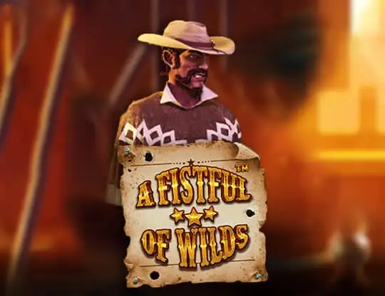 A Fistful of Wilds Casino Online | Spela med Riktiga Pengar