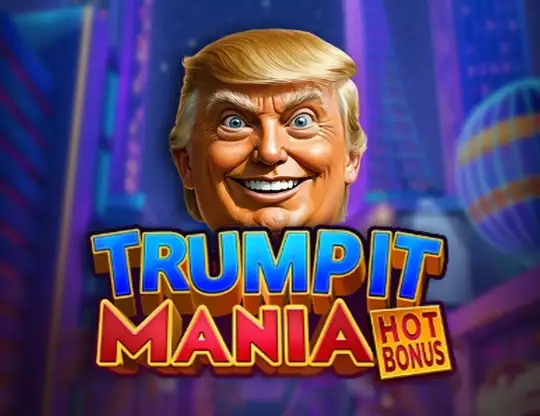 Trump It Mania: Hot Bonus Slot Casino Online | Spela med Riktiga Pengar