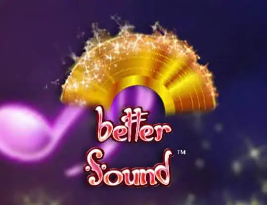 Better Sound