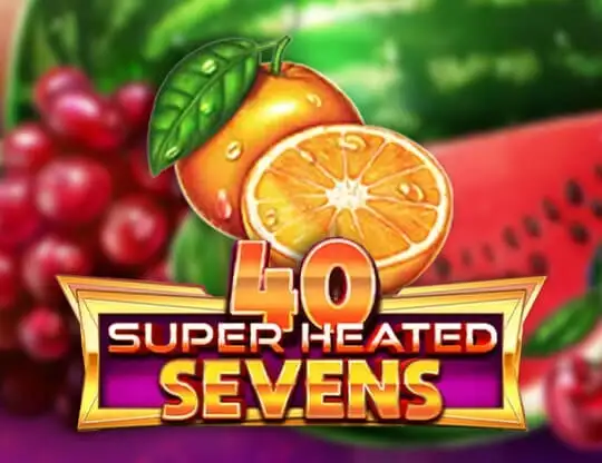 40 Super Heated Sevens Casino Online | Spela med Riktiga Pengar