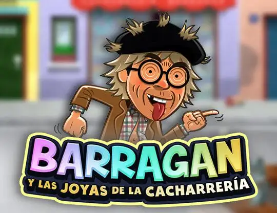 Barragán Y Las Joyas De La Cacharrería