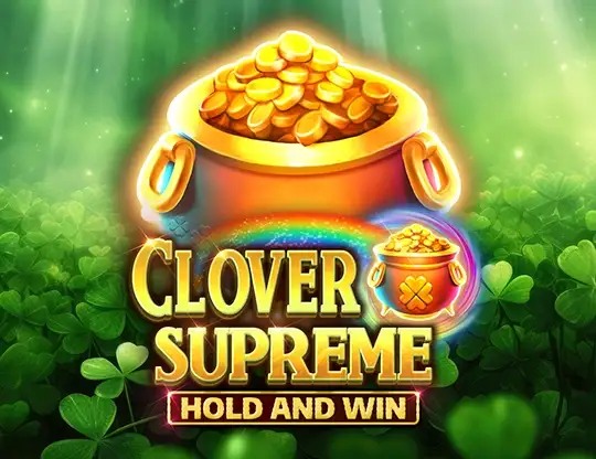 Clover Supreme Hold and Win Slot Casino Online | Spela med Riktiga Pengar