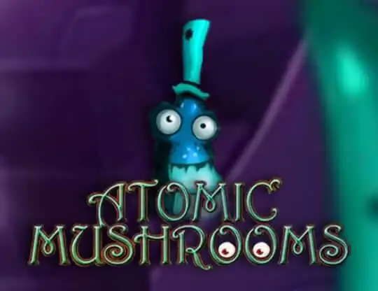 Atomic Mushrooms