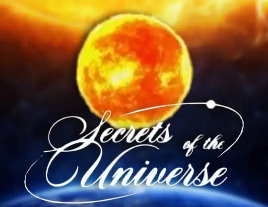 Secrets of the Universe