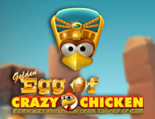 Golden Egg of Crazy Chicken