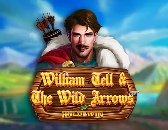 William Tell and The Wild Arrows: Hold and Win Slot Casino Online | Spela med Riktiga Pengar