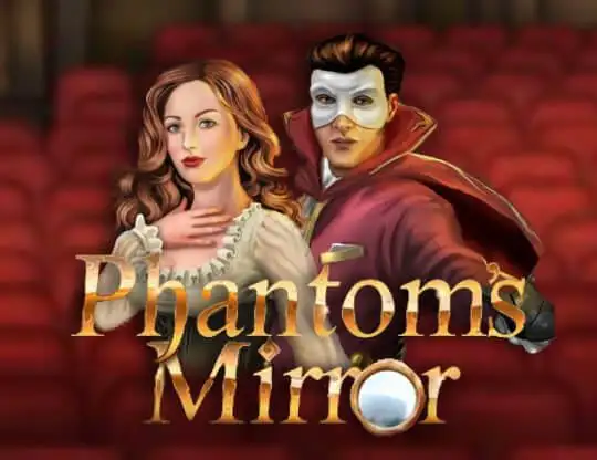 Phantom's Mirror