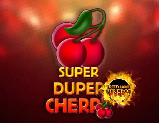 Super Duper Cherry - Red Hot Firepot Slot Casino Online | Spela med Riktiga Pengar