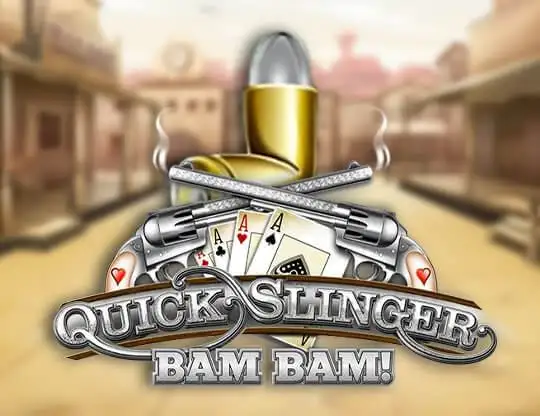 Quick Slinger Bam Bam! Slot Casino Online | Spela med Riktiga Pengar