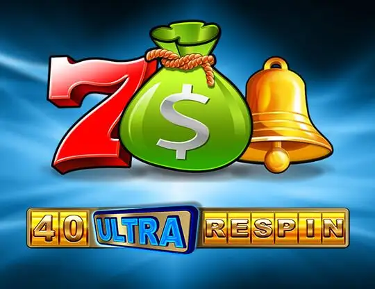 40 Ultra Respin Slot - Spela med riktiga pengar