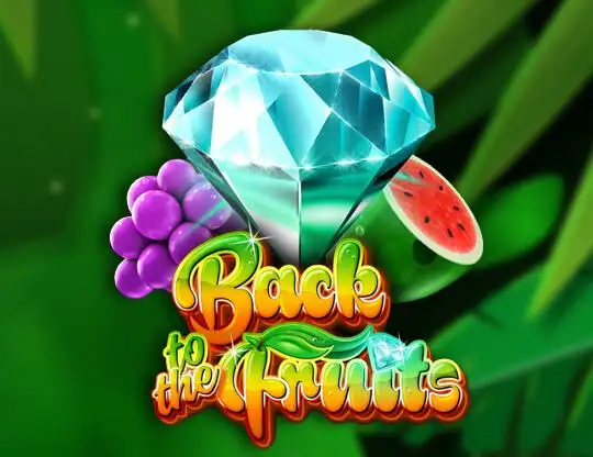 Back to the Fruits Slot Casino Online | Spela med Riktiga Pengar