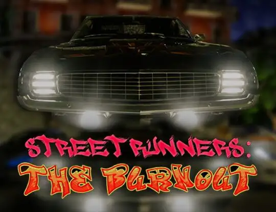 Street Runners - The burnout