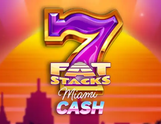 FatStacks Miami Cash Slots med Riktiga Pengar | Online Casino