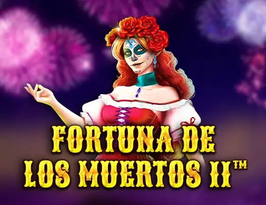 Fortuna De Los Muertos 2 Casino Online | Spela med Riktiga Pengar