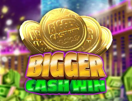 Bigger Cash Win Slot med Riktiga Pengar | Bästa Casino