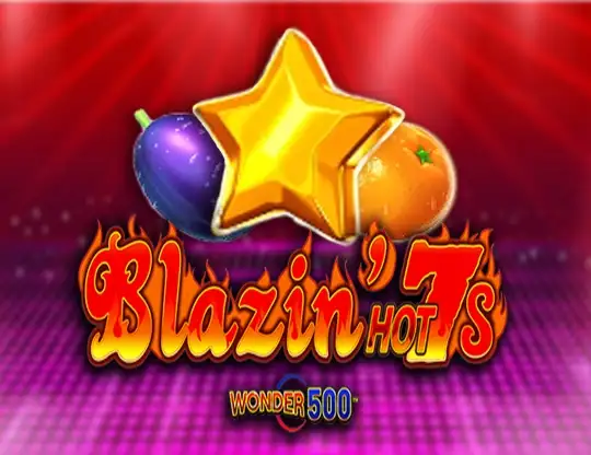 Blazin Hot 7’s Wonder 500