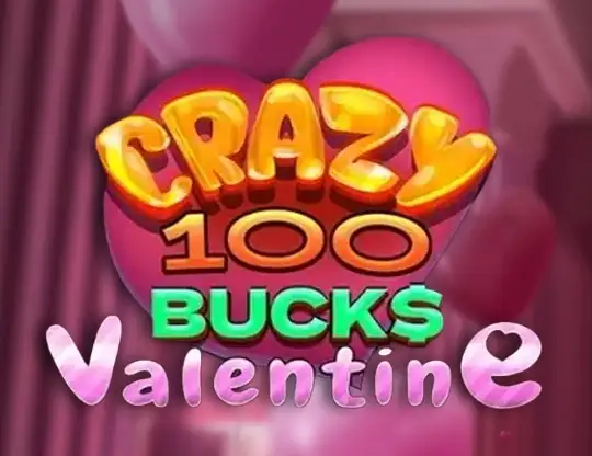 Crazy 100 Bucks Valentine Casino Online | Spela med Riktiga Pengar