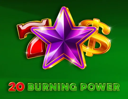 20 Burning Power