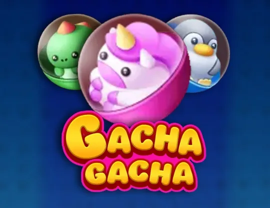 Gacha Gacha