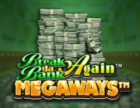 Break Da Bank Again Megaways