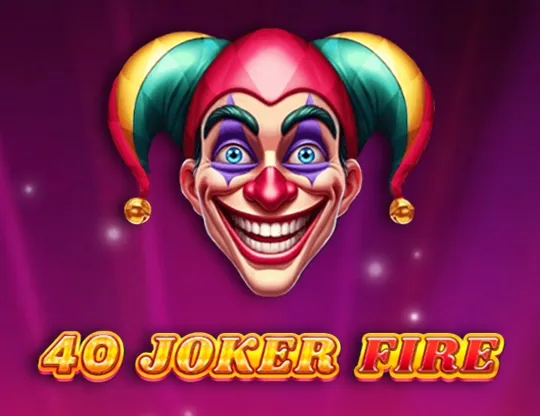 40 Joker Fire