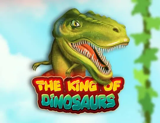 The King of Dinosaurs