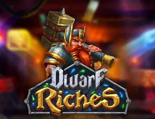 Dwarf Riches