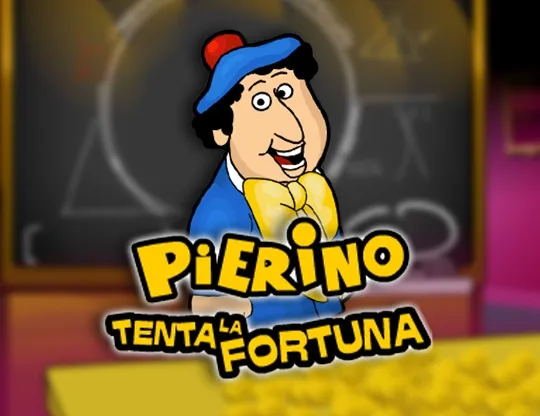 Pierino tenta la Fortuna