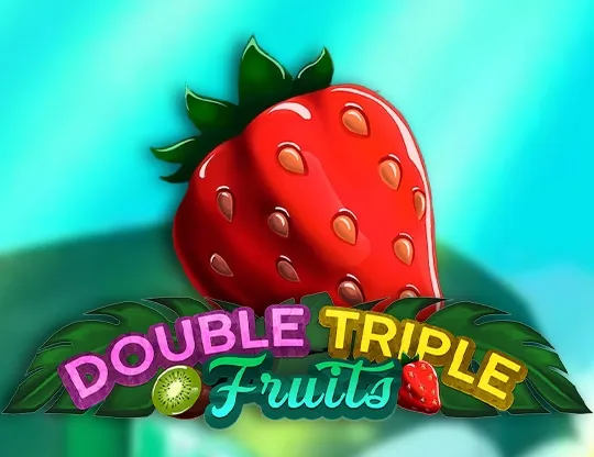 Double Triple Fruit
